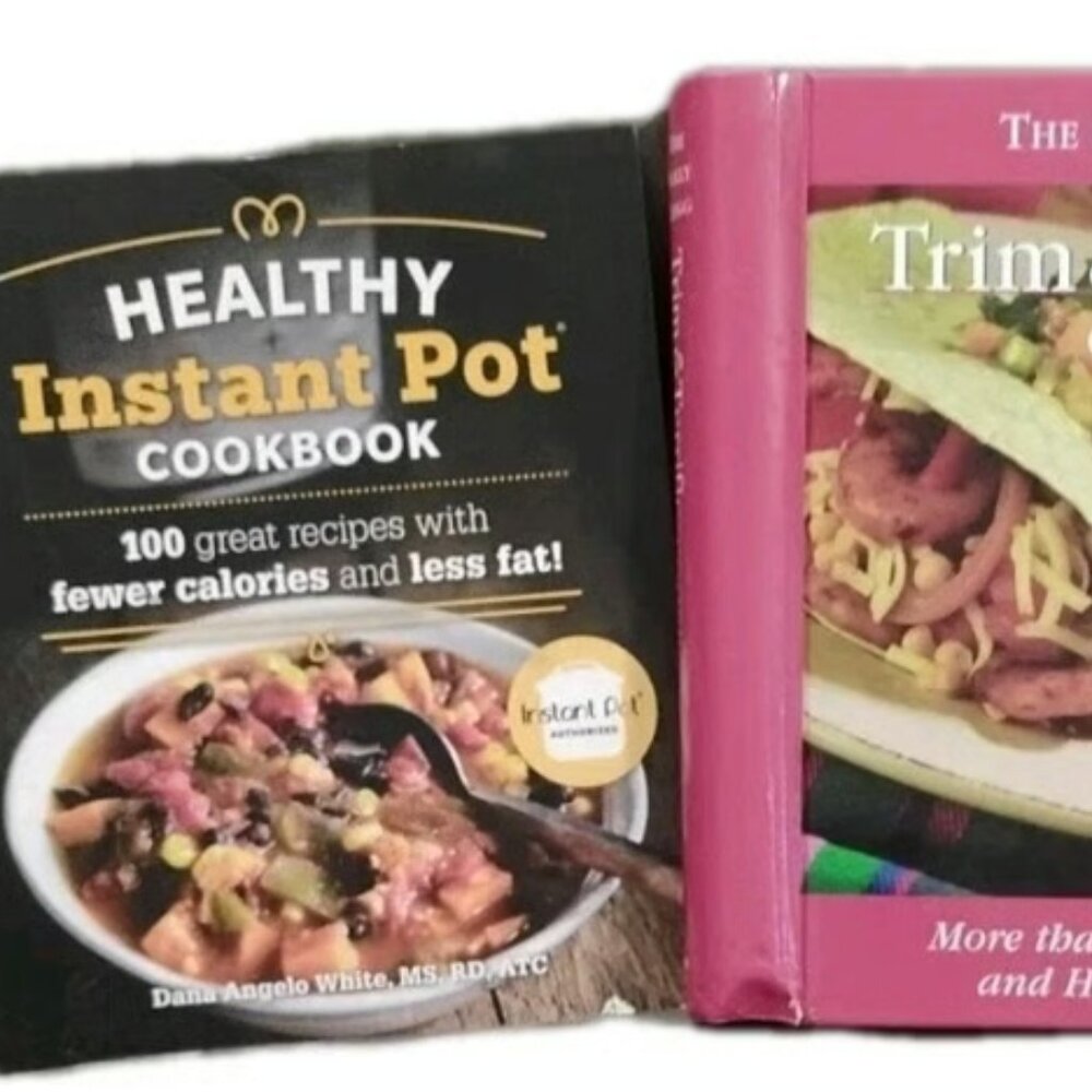 Healthy Instant Pot And Trim And Terrific Cookbooks